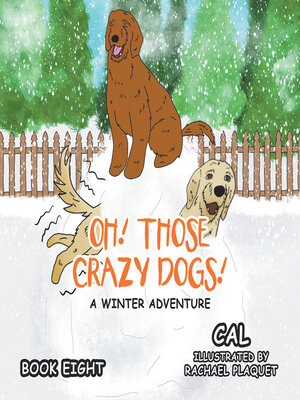 cover image of Oh!  Those Crazy Dogs!